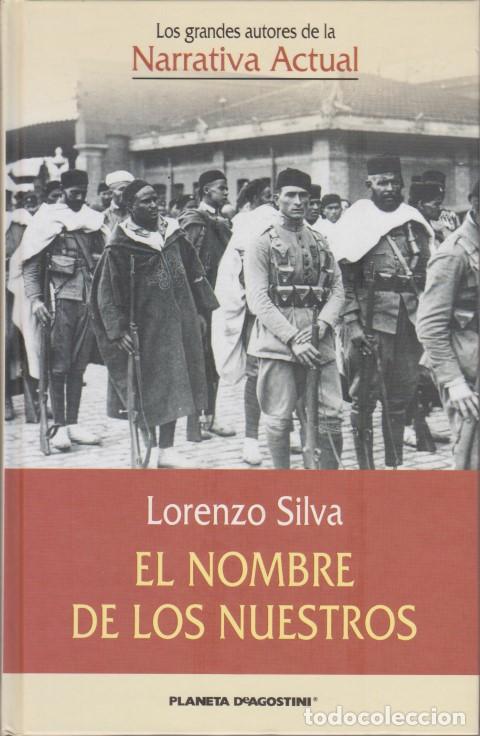 Libros: EL NOMBRE DE LOS NUESTROS - LORENZO SILVA - Foto 1