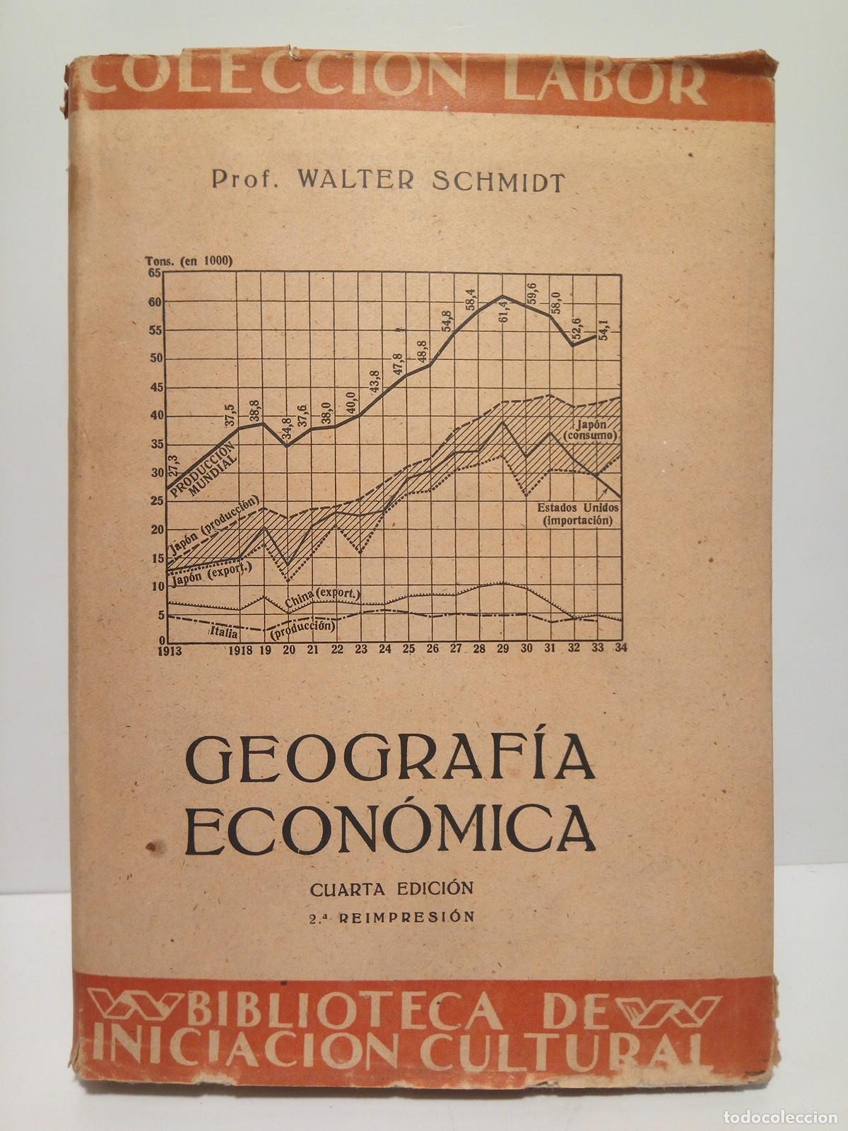 Libros: SCHMIDT, Walther - Geograf&iacute;a econ&oacute;mica - Foto 1