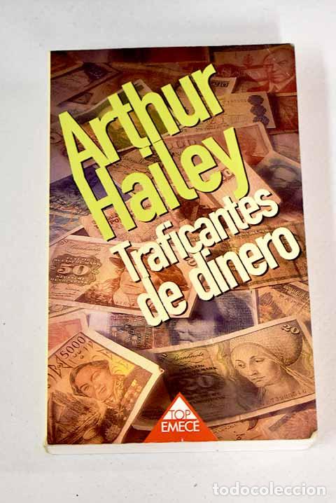 Libros: Traficantes de dinero.- Hailey, Arthur - Foto 1