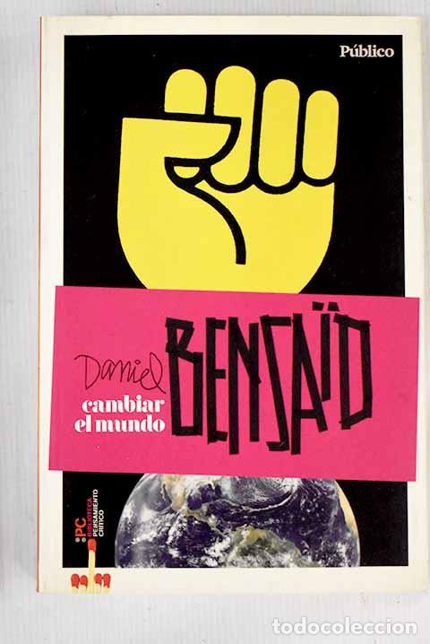 Libros: Cambiar el mundo: Bensaid, Daniel.- Bensaid, Daniel - Foto 1