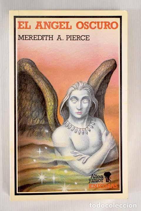 Libros: El &aacute;ngel oscuro: Pierce, Meredith A..- Pierce, Meredith A. - Foto 1