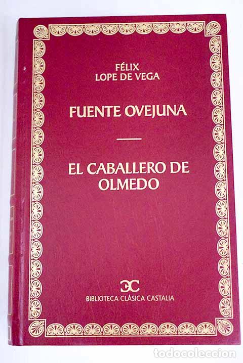 Libros: Fuenteovejuna ; El caballero de Olmedo.- Vega, Lope de