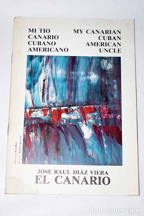 Libros: Mi t&iacute;o canario cubano americano - Foto 1
