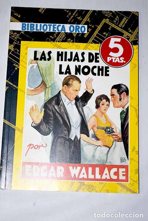 Libros: Las hijas de la noche: (The daughters of the night).- Wallace, Edgar