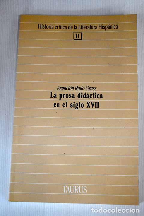 Libros: La prosa did&aacute;ctica en el siglo XVII.- Rallo, Asunci&oacute;n - Foto 1