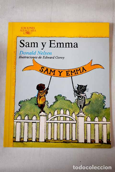 Libros: Sam y Emma: Nelsen, Donald.- Nelsen, Donald - Foto 1