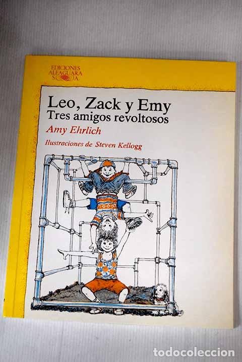 Libros: Leo, Zack y Emy: Ehrlich, Amy.- Ehrlich, Amy - Foto 1