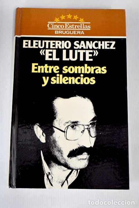 Libros: Entre sombras y silencios.- S&aacute;nchez, Eleuterio - Foto 1