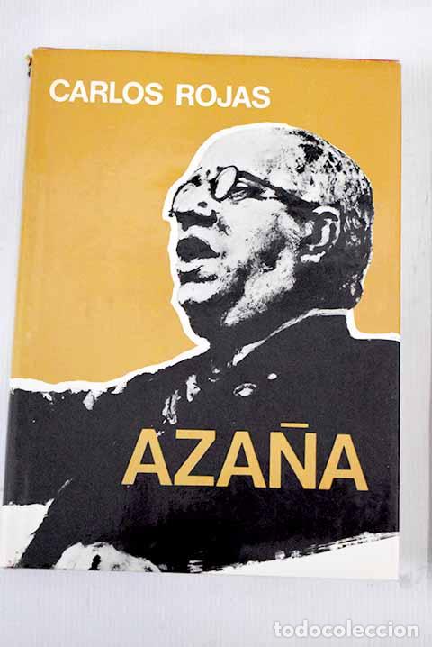 Libros: Aza&ntilde;a: Rojas, Carlos.- Rojas, Carlos - Foto 1