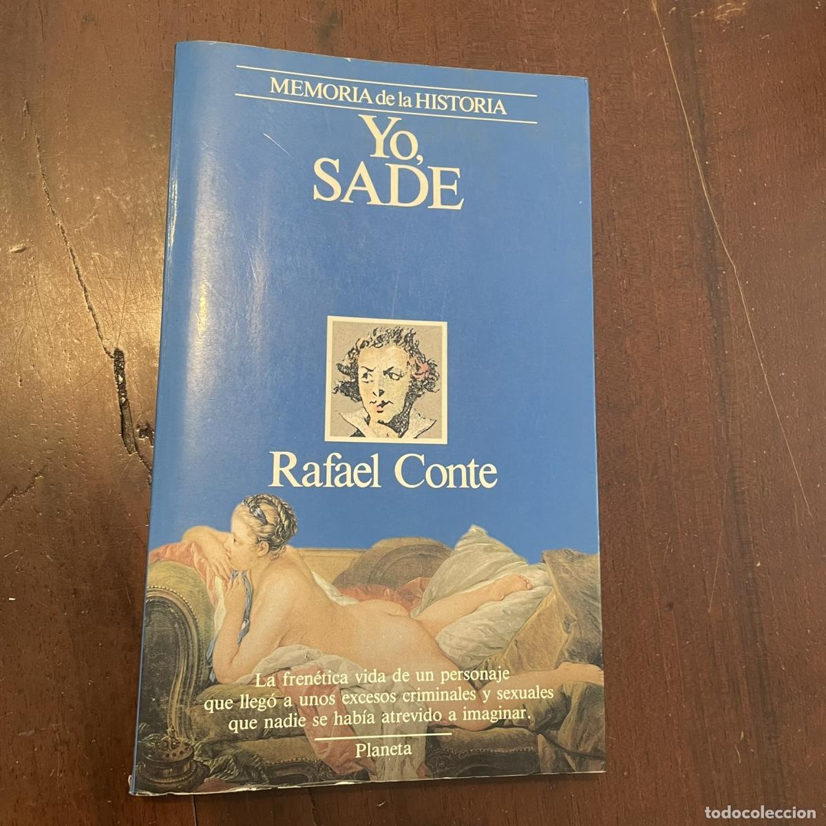 Libros: Yo, Sade - Rafael Conte - Foto 1