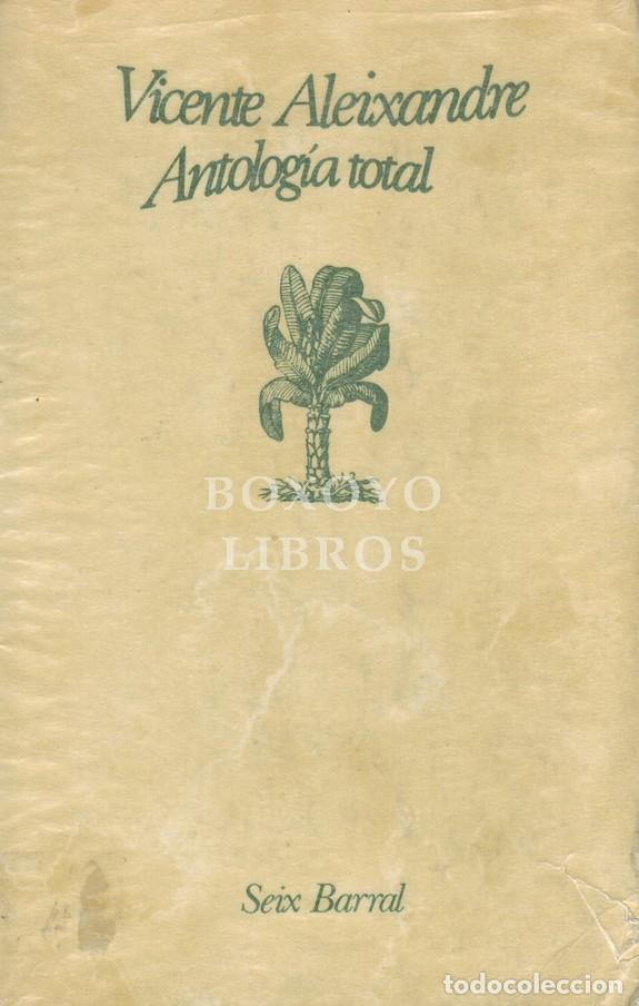 Libros: ALEIXANDRE, Vicente. Antolog&iacute;a total - Foto 1