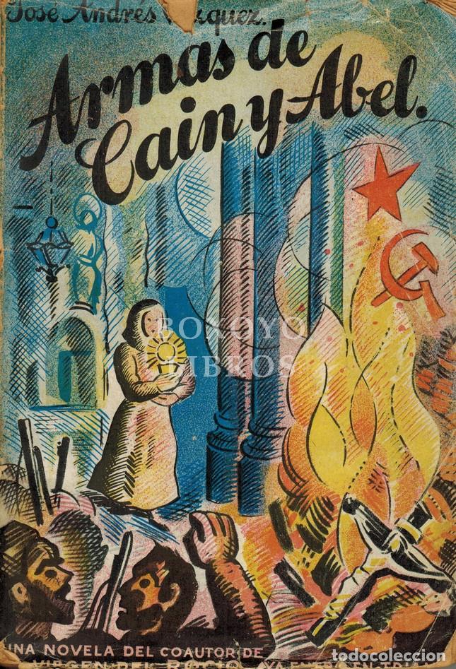 Libros: V&Aacute;ZQUEZ, Jos&eacute; Andr&eacute;s. Armas de Ca&iacute;n y Abel - Foto 1