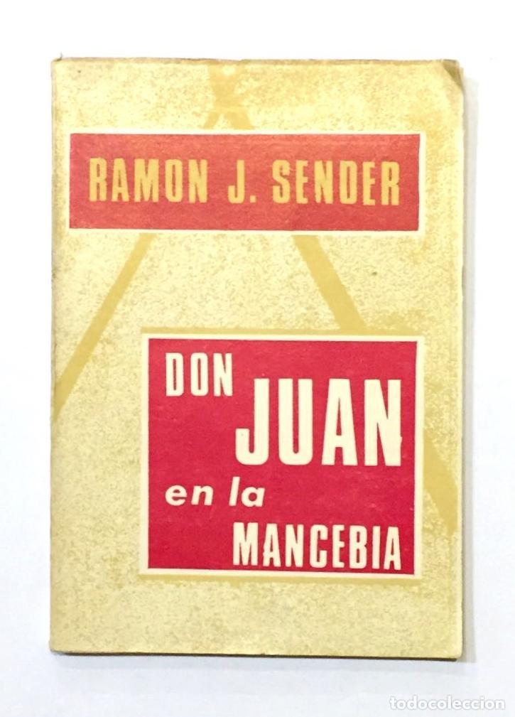Libros: SENDER, Ram&oacute;n J. - Don Juan en la manceba. - Foto 1
