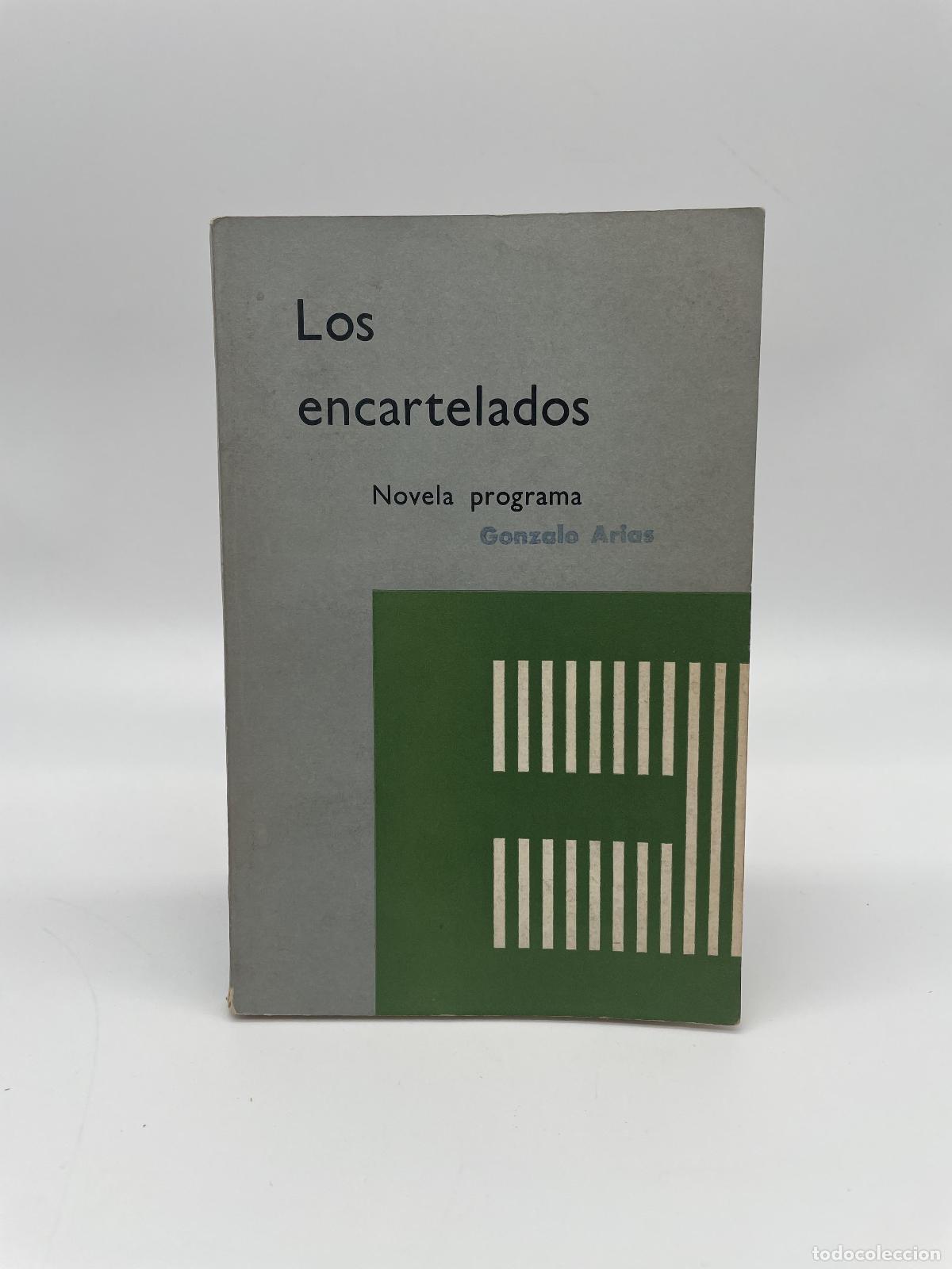 Libros: ARIAS, Gonzalo. - Los encartelados. Novela programa. - Foto 1