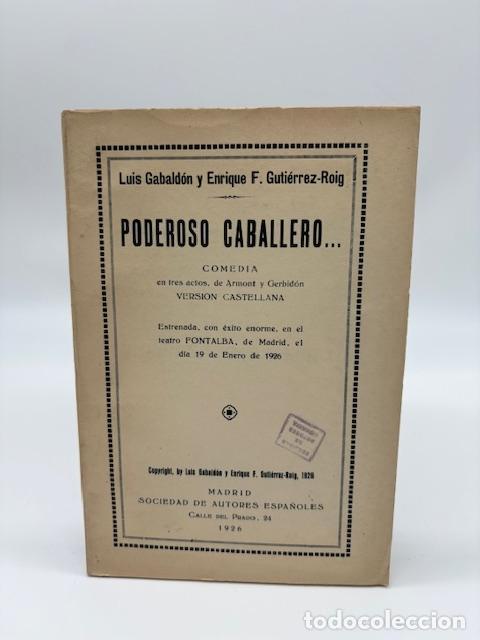 Libros: GABALD&Oacute;N, Luis. GUTI&Eacute;RREZ ROIG, E. F. - Poderoso caballero. - Foto 1