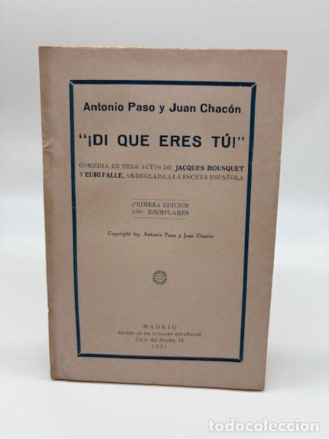 Libros: PASO, Antonio; CHAC&Oacute;N, Juan. - &iexcl;Di que eres t&uacute;! - Foto 1