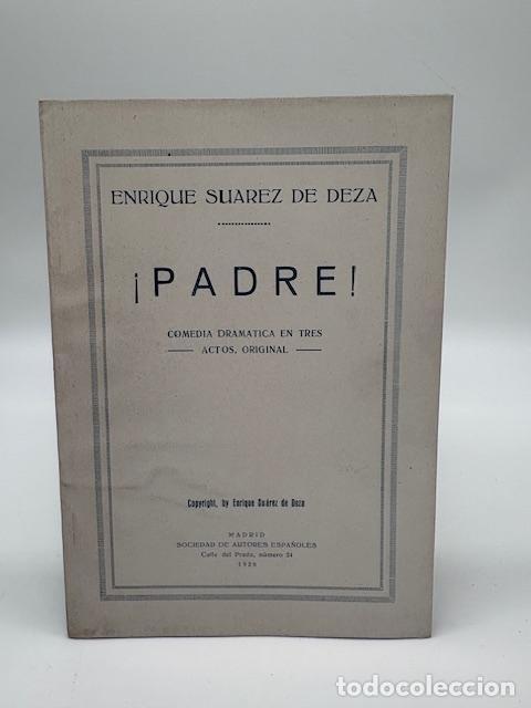 Libros: SU&Aacute;REZ DE DEZA, Enrique. - &iexcl;Padre!. - Foto 1