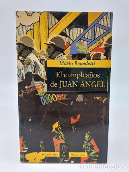 Libros: BENEDETTI, Mario. - El cumplea&ntilde;os de Juan &Aacute;ngel. - Foto 1