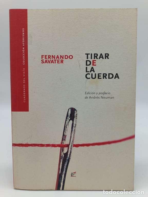 Libros: SAVATER, Fernando. - Tirar de la cuerda. - Foto 1