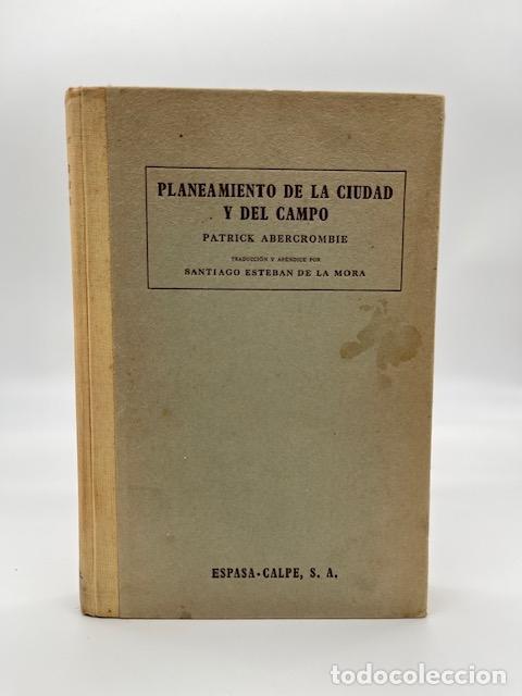 Libros: ABERCROMBIE, Patrick. - Planeamiento de la ciudad y del campo. - Foto 1