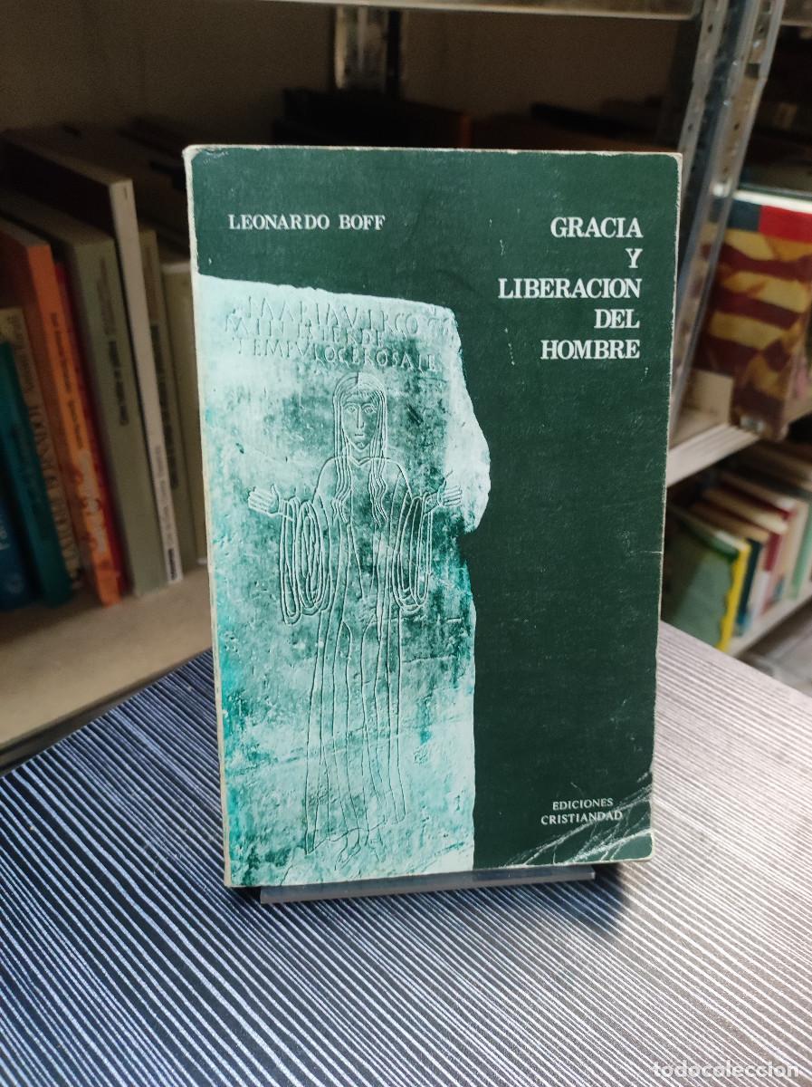 Libros: Gracia y liberacion del hombre - Leonardo Boff - Foto 1