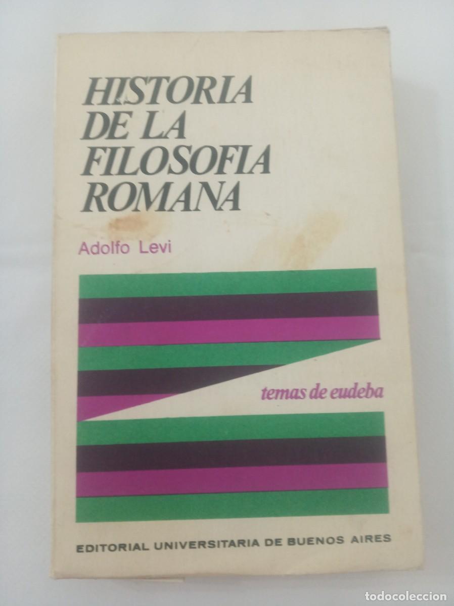 Libros: HISTORIA DE LA FILOSOFIA ROMANA ( ADOLFO LEVI ) - Foto 1