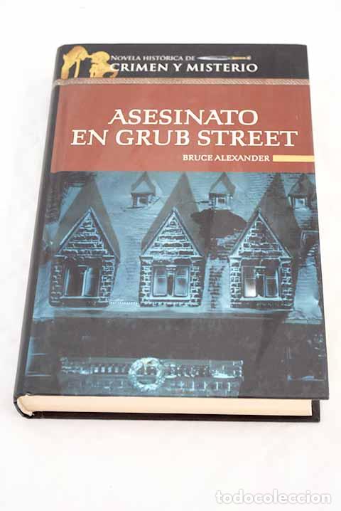Libros: Asesinato en Grub Street.- Alexander, Bruce - Foto 1