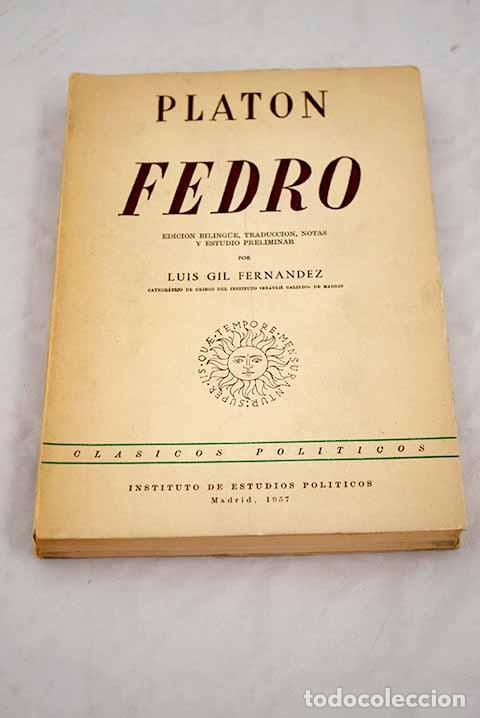 Libros: Fedro: Plat&oacute;n: Instituto de Estudios Pol&iacute;ticos..- Plat&oacute;n - Foto 1