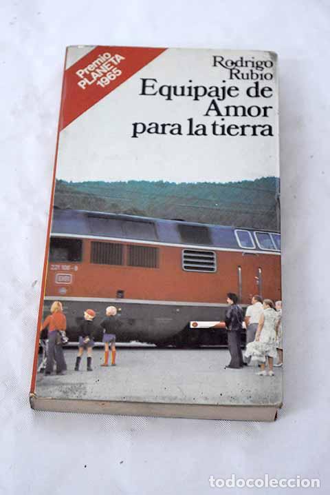 Libros: Equipaje de amor para la tierra.- Rubio, Rodrigo - Foto 1