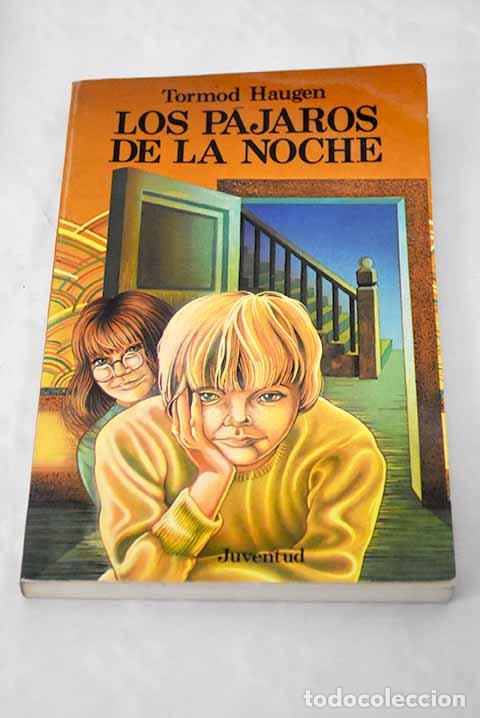 Libros: Los p&aacute;jaros de la noche.- Haugen, Tormod - Foto 1