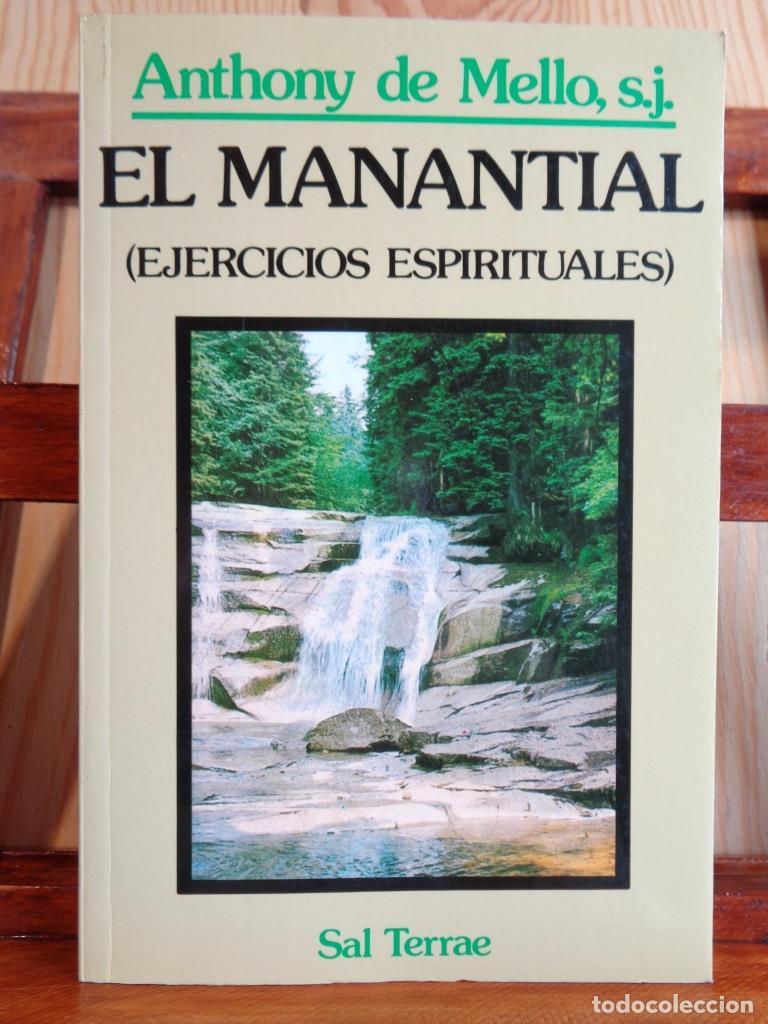 Libros: EL MANANTIAL (Ejercicios Espirituales). - ANTHONY DE MELLO, S.J. - Foto 1