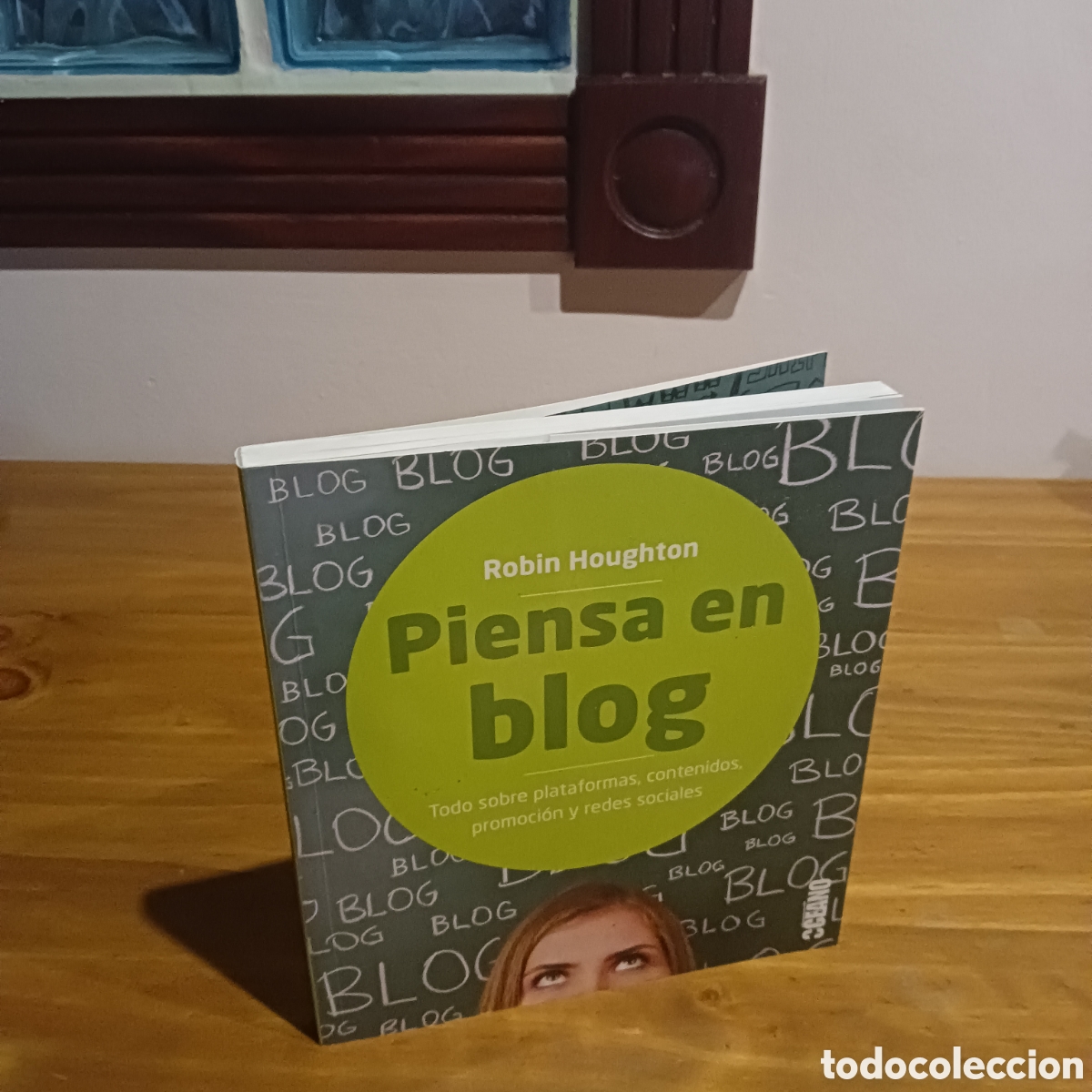 Libros: Piensa en blog. Robin Houghton - Foto 5