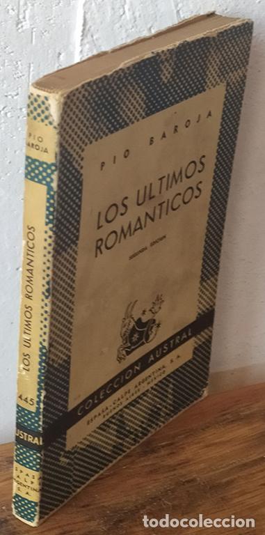 Libros: El pasado. LOS &Uacute;LTIMOS ROM&Aacute;NTICOS - P&Iacute;O BAROJA - Foto 1