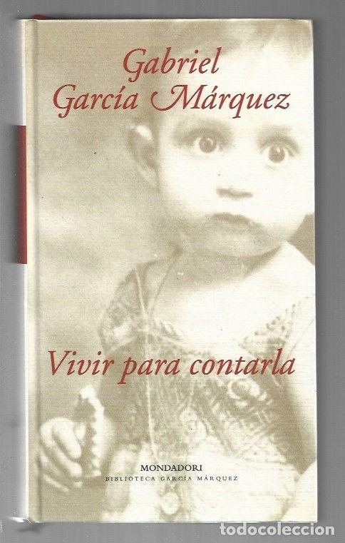 Libros: VIVIR PARA CONTARLA - GARCIA MARQUEZ, GABRIEL - Foto 1
