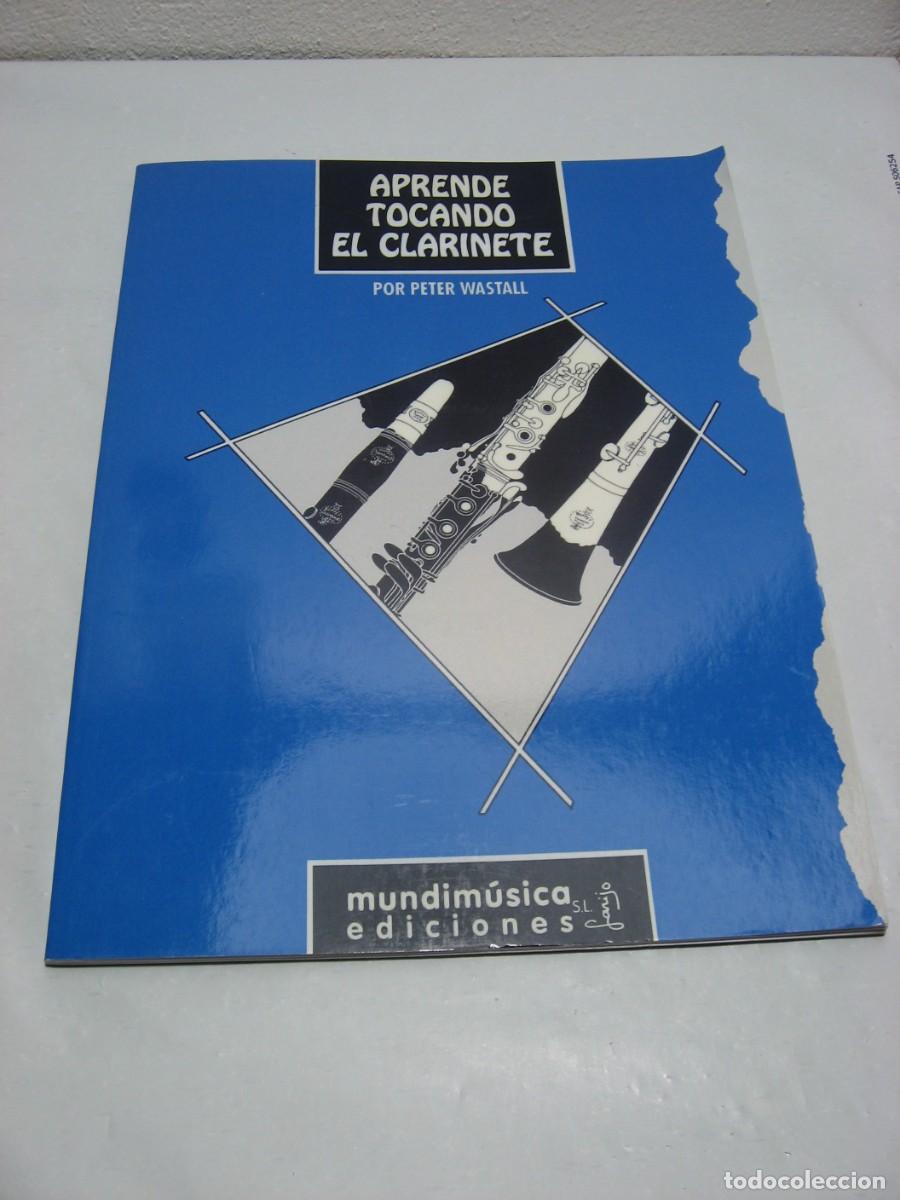 Libros: APRENDE TOCANDO EL CLARINETE - Por Peter Wastall - Foto 1