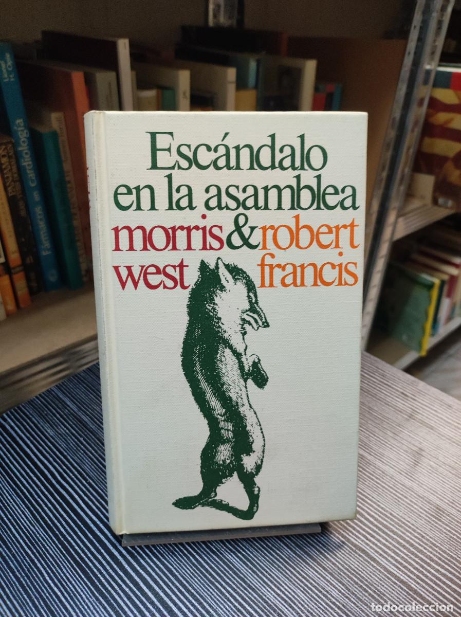 Libros: ESC&Aacute;NDALO EN LA ASAMBLEA MORRIS WEST & ROBERT FRANCIS - Foto 1