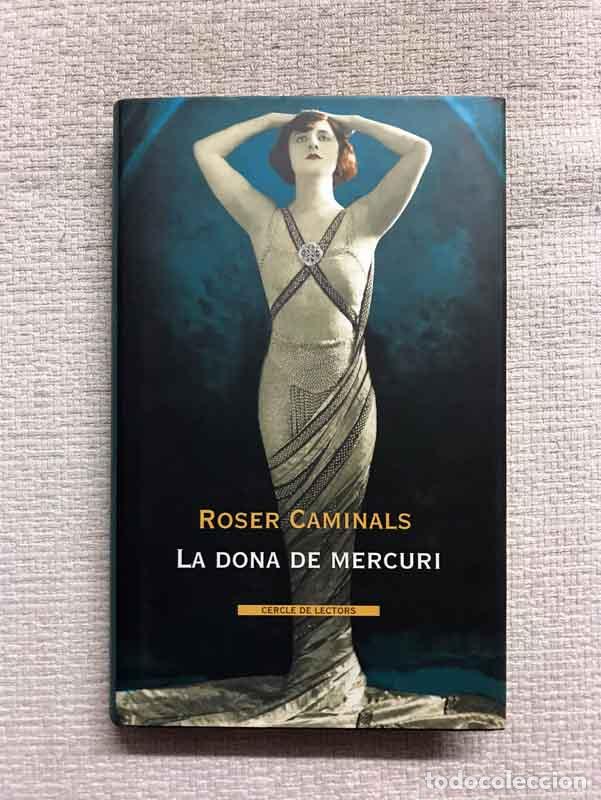 Libros: La dona de Mercuri - Roser Caminals - Foto 1