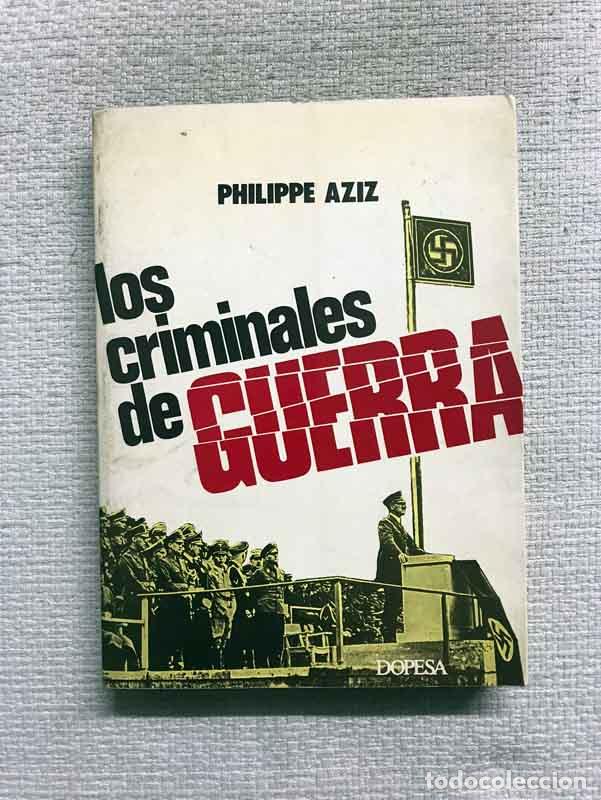 Libros: Los criminales de guerra - Philippe Aziz - Foto 1