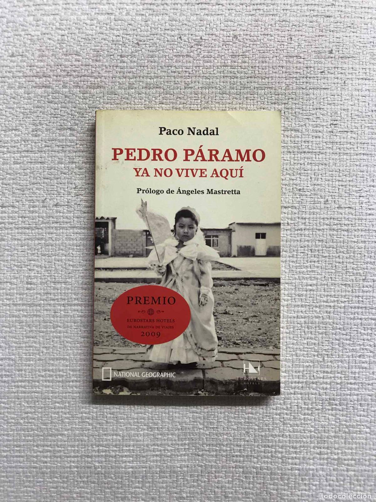 Libros: Pedro P&aacute;ramo ya no vive aqu&iacute; - Paco Nadal - Foto 1