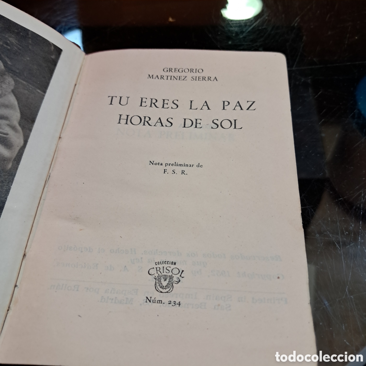 Libros: Gregorio Mart&iacute;nez Sierra, Tu eres la paz de sol, Crisol 234 - Foto 2