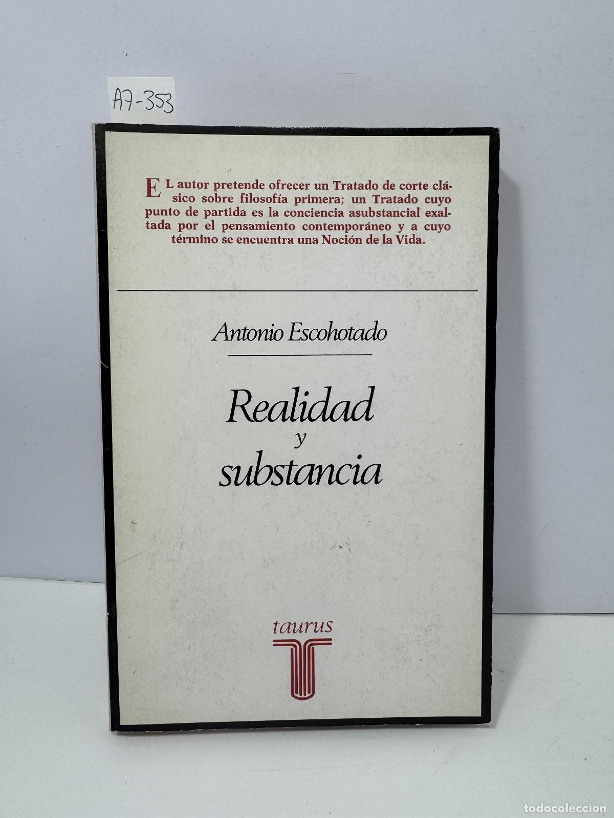 Libros: ESCOHOTADO, Antonio: - Realidad y substancia. - Foto 1