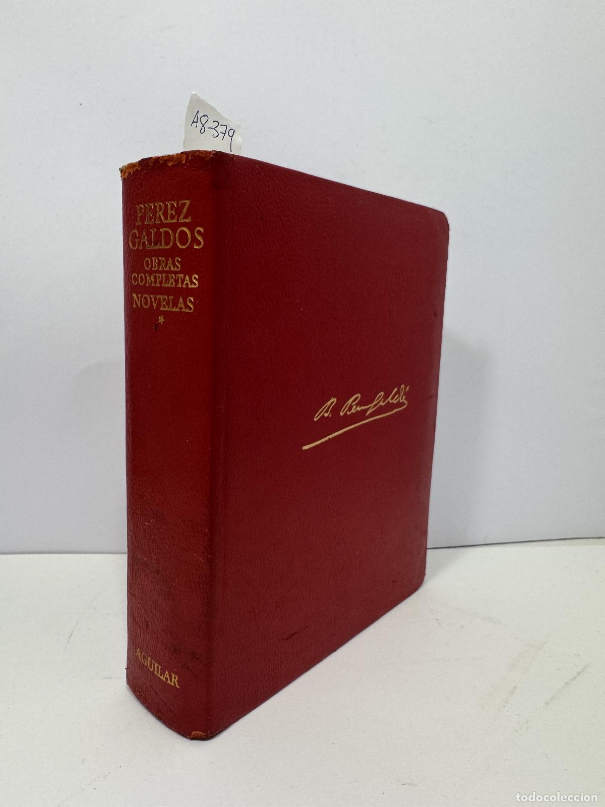 Libros: P&Eacute;REZ GALD&Oacute;S, Benito: - Obras Completas. Novelas I. - Foto 1