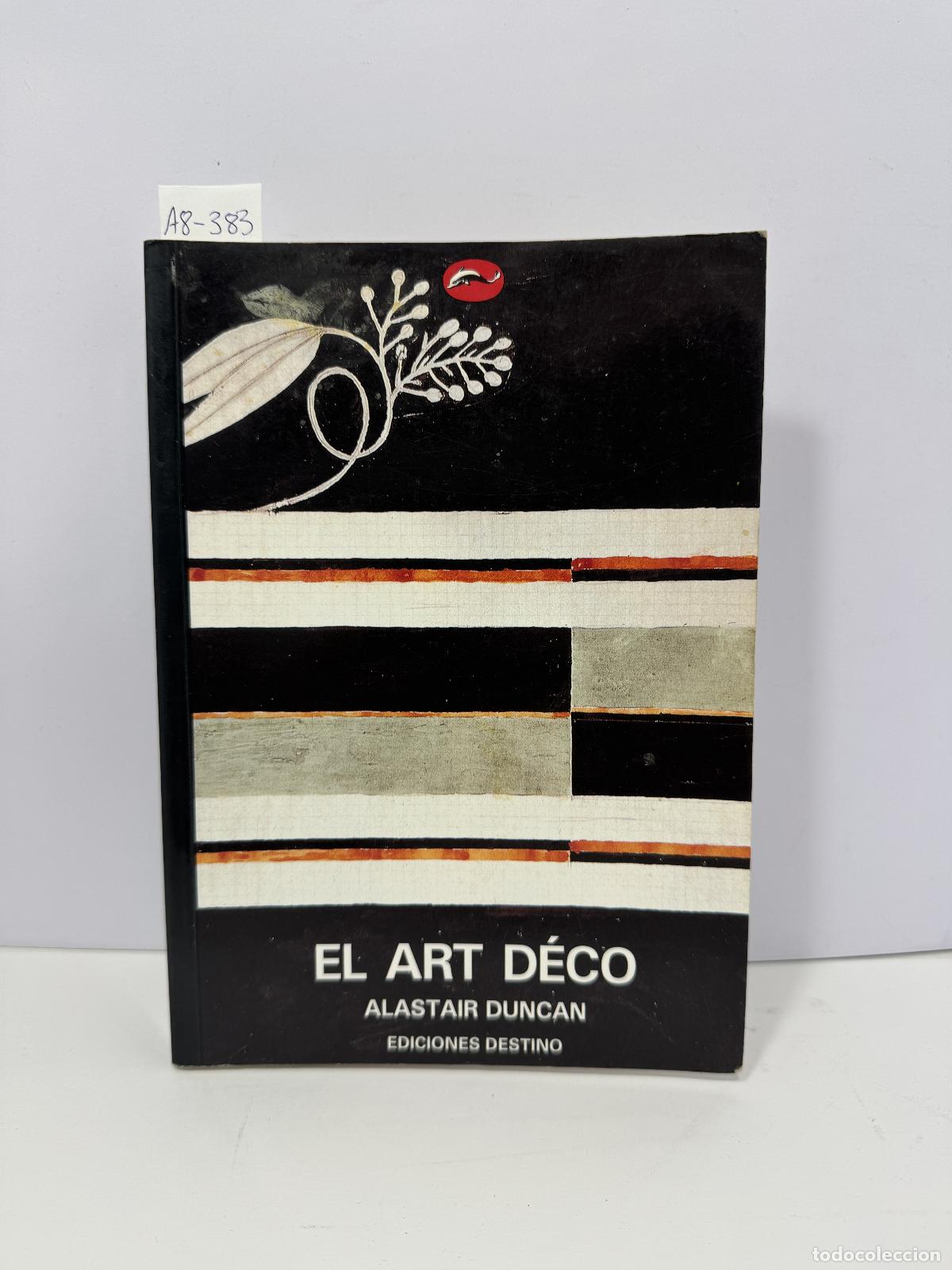 Libros: DUNCAN, Alastair: - El Art-Dec&oacute;. - Foto 1