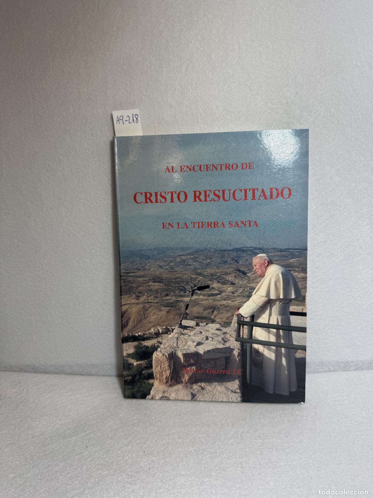books: GUERRA, H&eacute;ctor (LC): - Al encuentro de Cristo resucitado en la Tierra Santa.