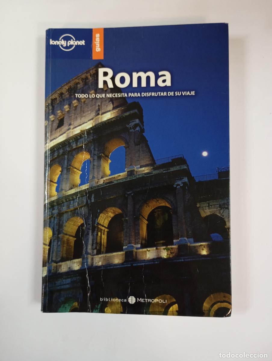 Libri di seconda mano: Roma. Todo lo que necesita para disfrutar de su viaje. Lonely Planet Gu&iacute;as. - VV.AA. TDK753