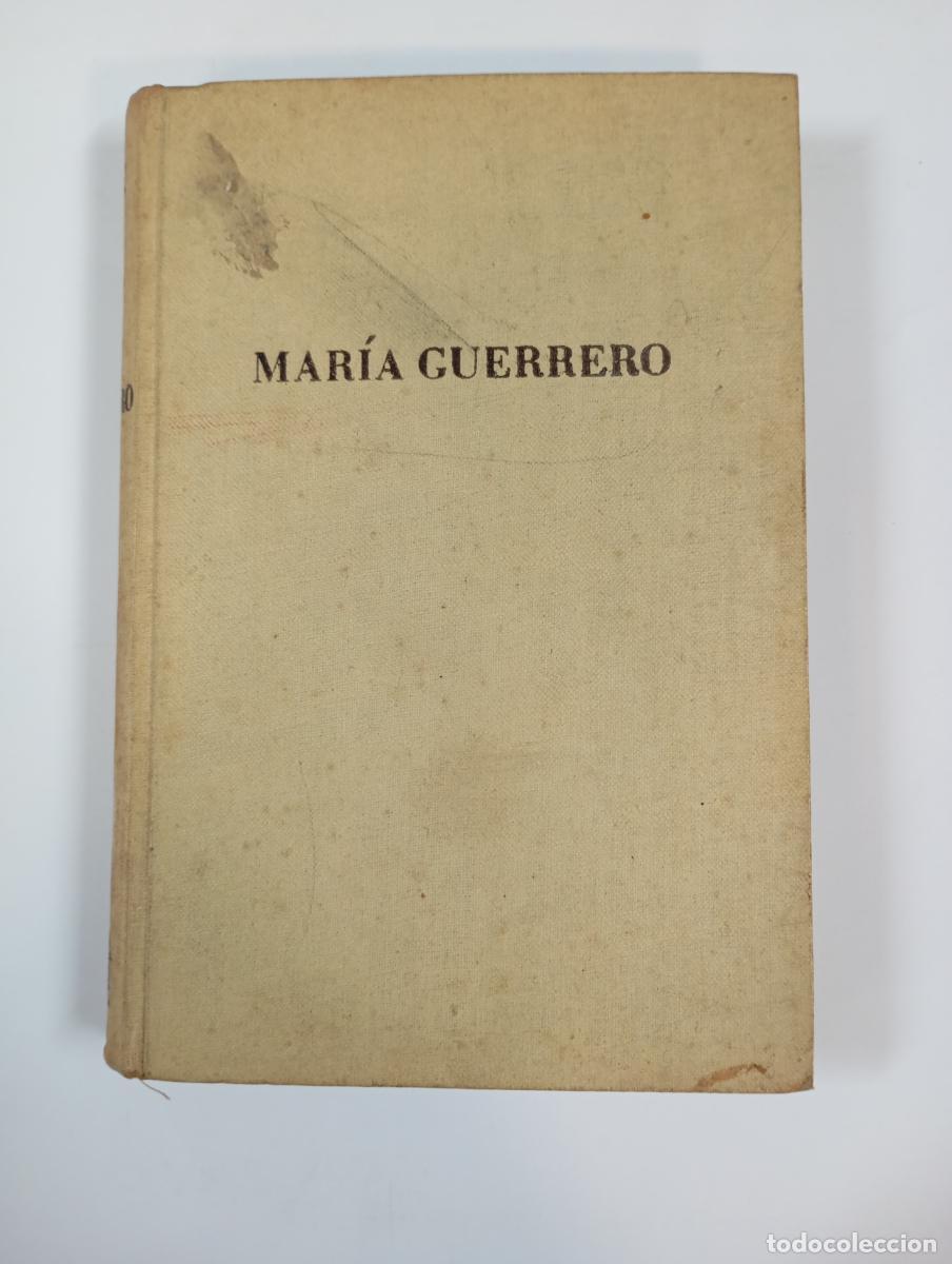 Libros: MAR&Iacute;A GUERRERO. - ISMAEL S&Aacute;NCHEZ ESTEVAN. TDK753 - Foto 1