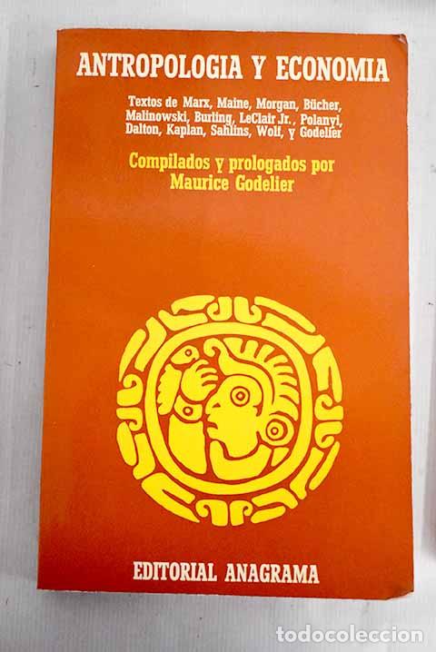 Libros: Antropolog&iacute;a y econom&iacute;a - Foto 1