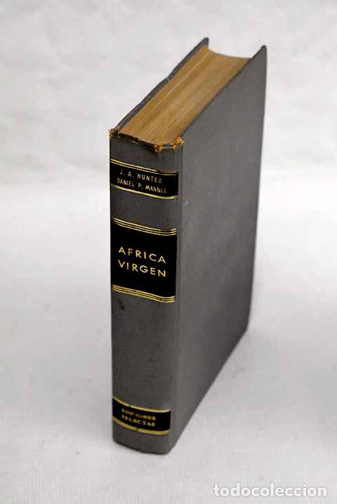 Libros: Africa virgen: Hunter, J. A..- Hunter, J. A. - Foto 1