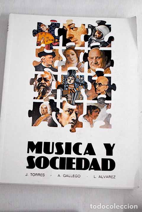 Libros: M&uacute;sica y sociedad: Torres, Jacinto.- Torres, Jacinto - Foto 1