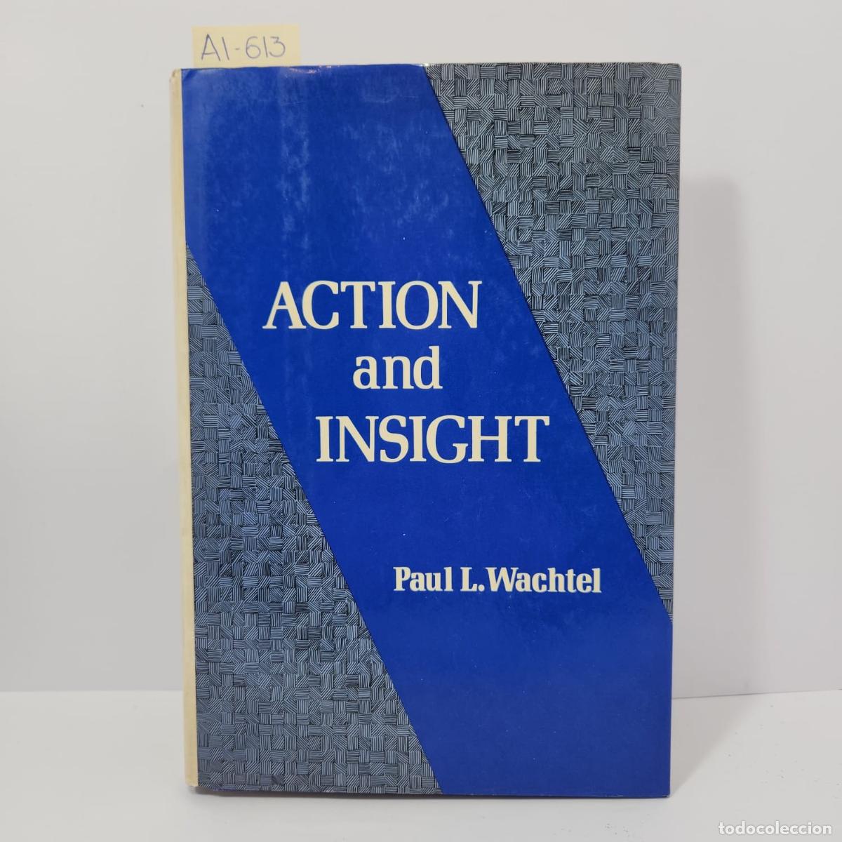 B&uuml;cher: WACHTEL, Paul L.: - Action and Insight.